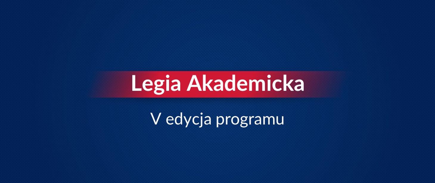 Baner Legia Akademicka V edycja programu