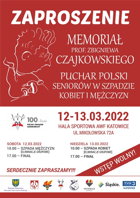 Serdecznie zapraszamy na III Memoriał prof. Zbigniewa Czajkowskiego, który odzbędzie się w dniach 12-13 marca 2022 roku na Hali sportowej AWF Katowice przy  ul . Mikołowskiej 72a Program: Sobota 12.03.2022r. 10:00 - szpada mężczyzn (eliminacje grupowe) 17:00 - Finał  Niedziela 13.03.2022r. 10:00 - szpada kobiet (eliminacje grupowe) 17:00 - Finał   Wstęp wpolny!  Zapraszamy