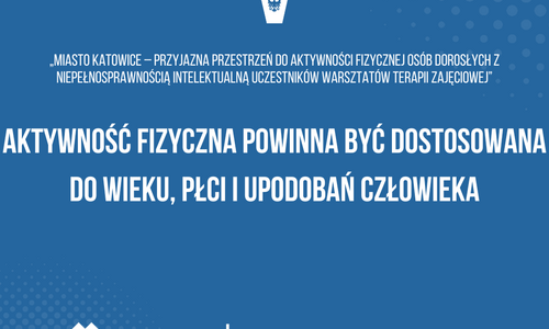 aktywność fizyczna powinna być dostosowana do wieku, płci i upodobań człowieka 