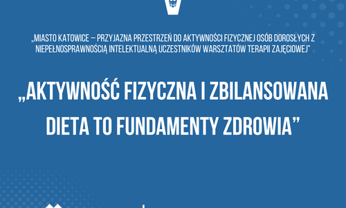 „Aktywność fizyczna i zbilansowana dieta to fundamenty zdrowia”