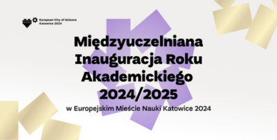 Międzyuczelniana Inauguracja Roku Akademickiego 2024/2025 w Europejskim Mieście Nauki Katowice 2024